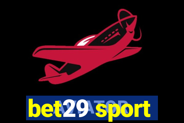 bet29 sport